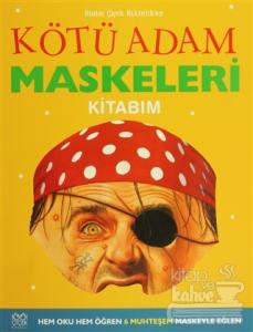 Kötü Adam Maskeleri Kitabım (Ciltli)