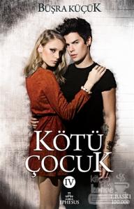 Kötü Çocuk - 4 (Ciltli)