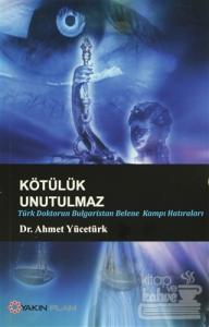 Kötülük Unutulmaz