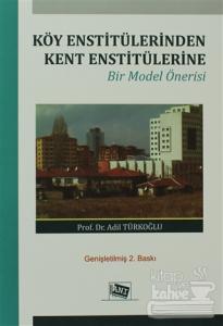 Köy Enstitülerinden Kent Enstitülerine