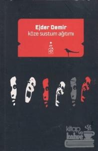 Köze Sustum Ağıtımı