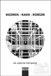 Kozmos - Kaos - Kübizm