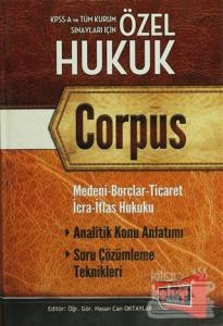 KPSS-A ve Tüm Kurum Sınavları İçin Özel Hukuk Corpus Konu Anlatımı (2015) (Ciltli)