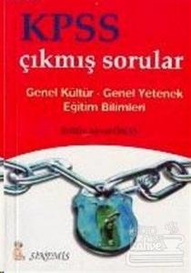 KPSS Çıkmış Sorular Genel Kültür-Genel Yetenek-Eğitim Bilimleri