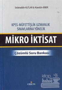 KPSS - Müfettişlik, Uzmanlık Sınavlarına Yönelik Mikro İktisat
