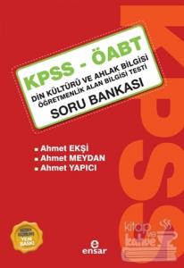 KPSS - ÖABT Din Kültürü ve Ahlak Bilgisi Öğretmenlik Alan Bilgisi Testi Soru Bankası