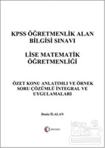 KPSS Öğretmenlik Alan Bilgisi Sınavı Lise Matematik Öğretmenliği - İntegral ve Uygulamaları