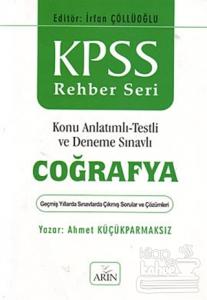 KPSS Rehber Seri - Coğrafya / Konu Anlatımlı - Testli ve Deneme Sınavlı