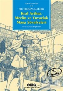 Kral Arthur, Merlin ve Yuvarlak Masa Şövalyeleri
