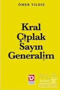 Kral Çıplak Sayın Generalim