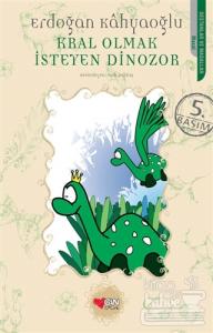 Kral Olmak İsteyen Dinozor