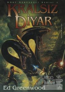 Kralsız Diyar Dört Serüvenci Serisi 1. Kitap