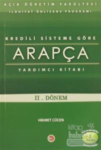 Kredili Sisteme Göre Açık Öğretim İlahiyat Arapça Yardımcı Ders Kitabı 2. Dönem