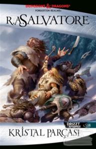 Kristal Parçası - Drizzt Efsanesi 4. Kitap