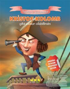 Kristof Kolomb Gibi Cesur Olabilirsin