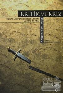 Kritik ve Kriz