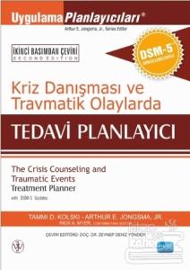 Kriz Danışması ve Travmatik Olaylarda Tedavi Planlayıcı