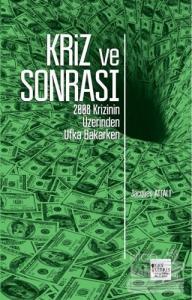 Kriz ve Sonrası