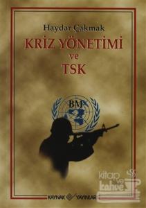 Kriz Yönetimi ve TSK