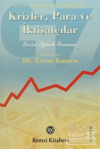 Krizler, Para ve İktisatçılar