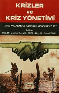 Krizler ve Kriz Yönetimi