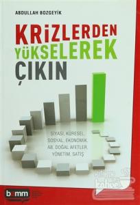Krizlerden Yükselerek Çıkın