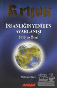 Kryon 11 - İnsanlığın Yeniden Ayarlanışı