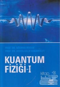 Kuantum Fiziği 1