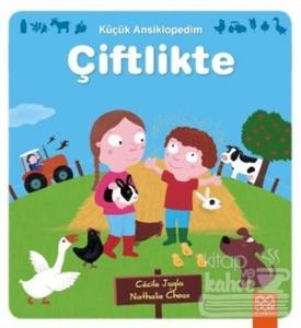 Küçük Ansiklopedim: Çiftlikte