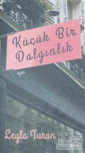 Küçük Bir Dalgınlık