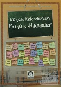 Küçük Kalemlerden Büyük Hikayeler