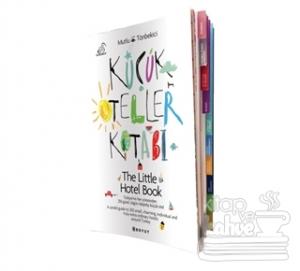 Küçük Oteller Kitabı/The Little Hotel Book