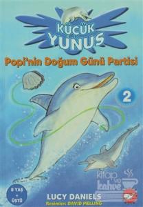 Küçük Yunus 2 Popi'nin Doğum Günü Partisi