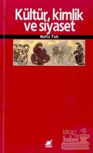 Kültür, Kimlik ve Siyaset