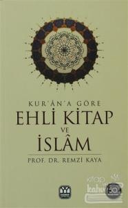 Kur'an'a Göre Ehli Kitap ve İslam