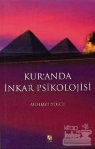 Kur'an'da İnkar Psikolojisi