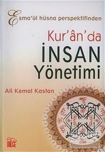 Kur'an'da İnsan Yönetimi Esma'ül Hüsna Perspektifinden