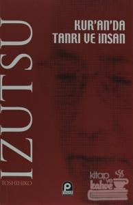 Kur'an'da Tanrı ve İnsan