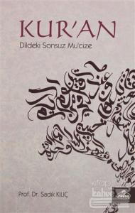 Kur'an Dildeki Sonsuz Mu'cize