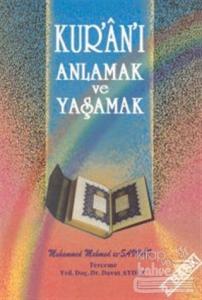 Kur'an'ı Anlamak ve Yaşamak