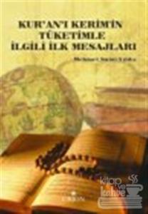 Kur'an- ı Kerim'in Tüketimle İlgili İlk Mesajları
