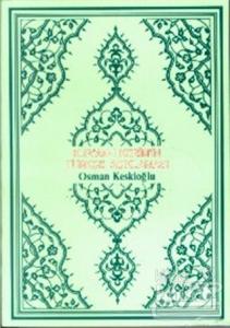 Kur'an-ı Kerim'in Türkçe Açıklaması (Ciltli)