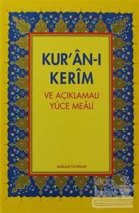 Kur'an-ı Kerim ve  Açıklamalı Yüce Meali(Orta Boy Üçlü) (Ciltli)