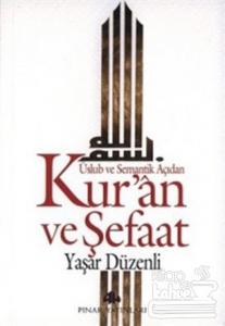 Kur'an ve Şefaat Üslub ve Semantik Açıdan
