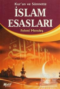 Kur'an ve Sünnette İslam Esasları