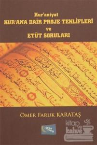 Kur'ana Dair Proje Teklifleri ve Etüt Soruları