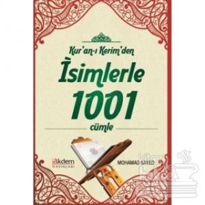 Kur'an-ı Kerim'den İsimlerle 1001 Cümle