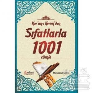 Kur'an-ı Kerim'den Sıfatlarla 1001 Cümle