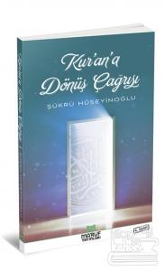 Kur'an'a Dönüş Çağrısı