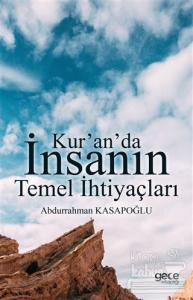Kur'an'da İnsanın Temel İhtiyaçları
